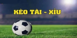 Tổng Hợp Chiến Thuật Soi Kèo Tài Xỉu Đỉnh Cao Từ Các Chuyên Gia