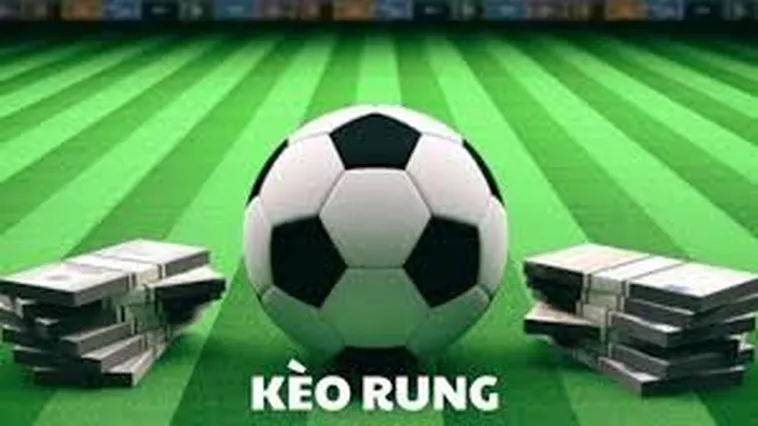Bí Kíp Chinh Phục Kèo Rung Trong Bóng Đá Để Nhận Thưởng Lớn Ngay Lập Tức